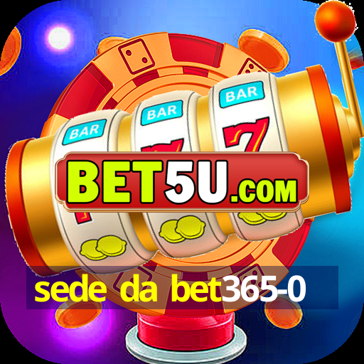 sede da bet365